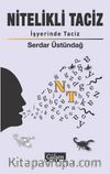 Nitelikli Taciz & İşyerinde Taciz
