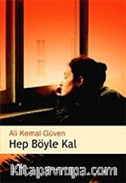 Hep Böyle Kal