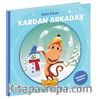 Kardan Arkadaş / Kukuli Öykü Kitabı