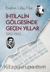 İhtilalin Gölgesinde Geçen Yıllar (1960-1963)