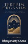 Tertium Organum & The Third Canon Of Thought A Key To The Enigmas Of The World
