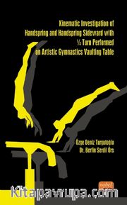 Kinematic Investigation of Handspring and Handspring Sideward With ¼ Turn Performed on Artistic Gymnastics Vaulting Table