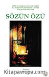 Sözün Özü