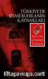 Türkiye'de Siyasi Buhranın Kaynakları