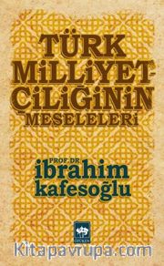 Türk Milliyetçiliğinin Meseleleri