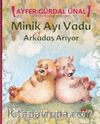 Minik Ayı Vadu / Arkadaş Arıyor