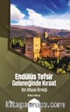 Endülüs Tefsir Geleneğinde Kıraat & İbn Atiyye Örneği