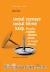 Sosyal Sermaye Sosyal Bilime Karşı & Bin Yılın Eşiğinde Ekonomi Politik ve Sosyal Bilimler