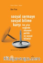 Sosyal Sermaye Sosyal Bilime Karşı <br /> Bin Yılın Eşiğinde Ekonomi Politik ve Sosyal Bilimler