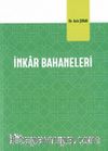 İnkar Bahaneleri
