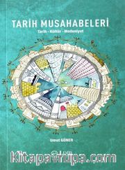 Tarih Musahabeleri <br /> Tarih-Kültür-Medeniyet