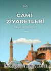 Cami Ziyaretleri & Sıkça Sorulanlar