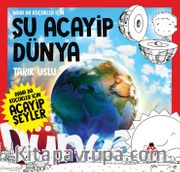 Daha Da Küçükler İçin Şu Acayip Dünya