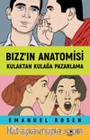 Bızz’ın Anatomisi & Kulaktan Kulağa Pazarlama
