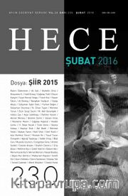 Sayı:230 Şubat 2016 Hece Aylık Edebiyat Dergisi