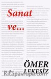 Sanat ve...