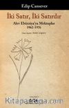 İki Satır, İki Satırdır & Alev Ebüzziya'ya Mektuplar 1962-1976