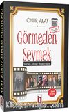 Görmeden Sevmek