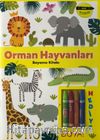 Minik Ressamlar Orman Hayvanları Boyama Kitabı