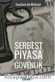 Serbest Piyasa ve Güvenlik