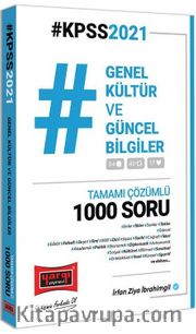 2021 KPSS Genel Kültür ve Güncel Bilgiler 1000 Soru Bankası Çözümlü