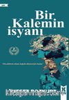 Bir Kalemin İsyanı