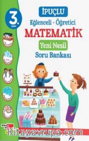 3. Sınıf İpuçlu Eğlenceli - Öğretici Matematik Yeni Nesil Soru Bankası