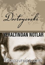 Yeraltından Notlar