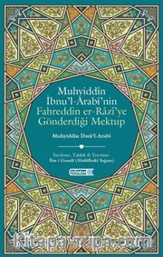 Muhyiddin İbnü’l-Arabi’nin Fahreddin er-Razi’ye  Gönderdiği Mektup