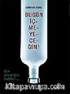 Bugün İçmeyeceğim