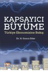 Kapsayıcı Büyüme & Türkiye Ekonomisine Bakış