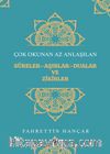 Çok Okunan Az Anlaşılan Sureler-Aşırlar-Dualar ve Zikirler