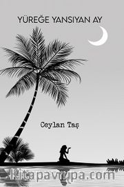 Yüreğe Yansıyan Ay