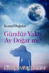 Gündüz Vakti Ay Doğar mı?