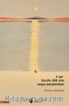 Li Ser Bircên Dilê Min Reqsa Perperokan