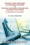 Finansal Türev Ürünlerin Uluslararası Muhasebe ve Finansal Raporlama Standartları Açısından İncelenmesi ve Bir Örnek Olay Çalışması