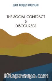 The Social Contract <br /> Discourses