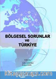 Bölgesel Sorunlar ve Türkiye