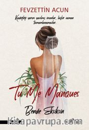 Tu Me Manques - Bende Eksiksin
