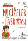 Mucizeler Fabrikası / Yeryüzü Ayetleri 2