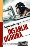 İnsanlık Uğruna