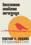 İnsanın Anlam Arayışı (Ciltli)