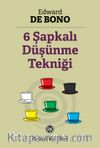 Altı Şapkalı Düşünme Tekniği