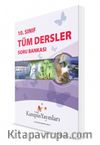10. Sınıf Tüm Dersler Soru Bankası