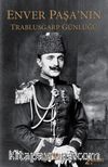 Enver Paşa'nın Trablusgarp Günlüğü