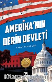 Amerika’nın Derin Devleti