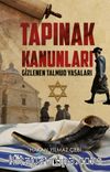 Tapınak Kanunları & Gizlenen Talmud Yasaları