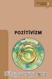 Bilim ve Düşünce 3 / Pozitivizm