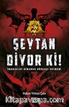 Şeytan Diyor Ki!