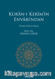 Kur’an-ı Kerim’in Envarı’ndan Tefsir Özetli Meal